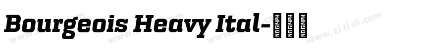 Bourgeois Heavy Ital字体转换